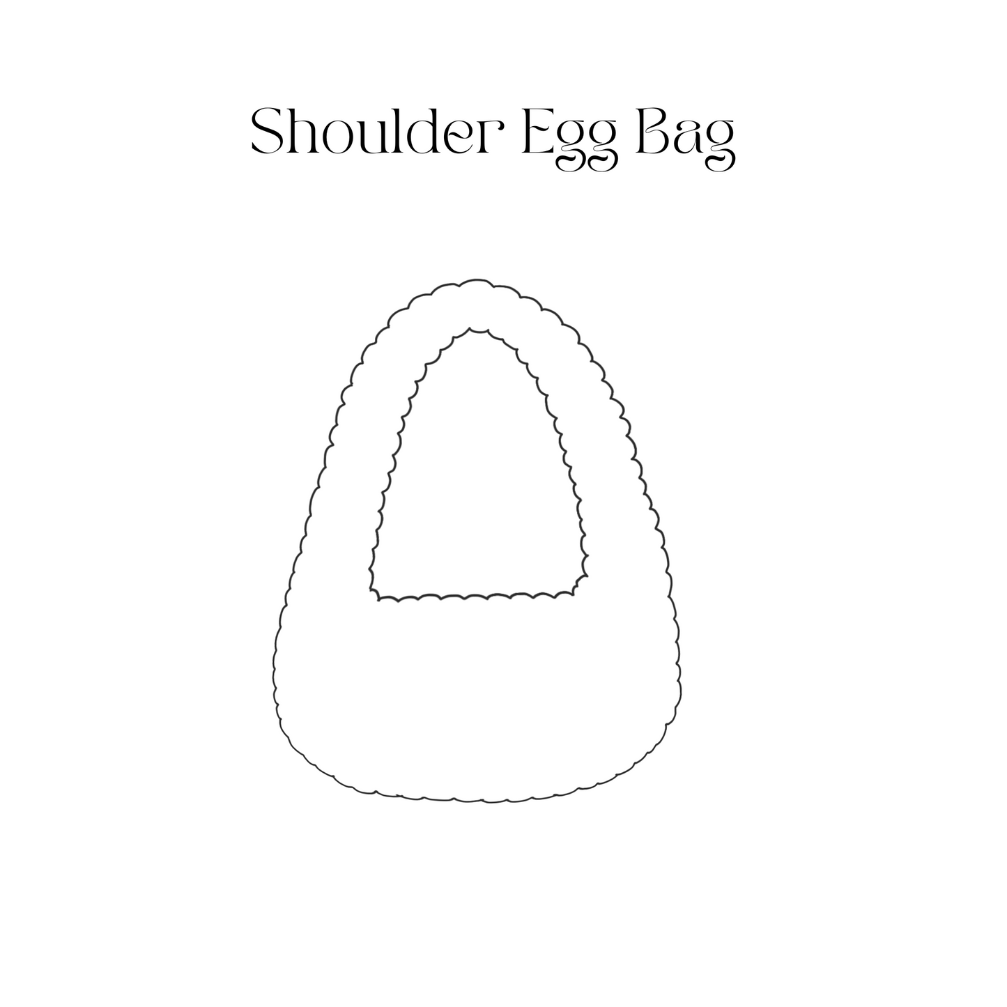 SHOULDER EGG BAG CUSTOM ORDER